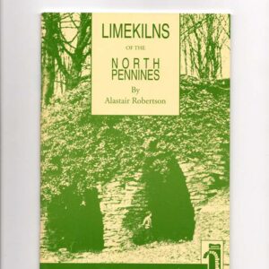 Lime Kilns of the North Pennines