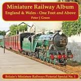 Miniature Railway Album, England and Wales One Foot and Above