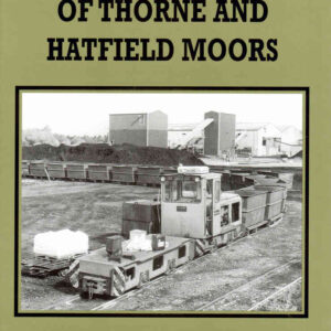 Peat Railways of Thorne & Hatfield Moors - Used
