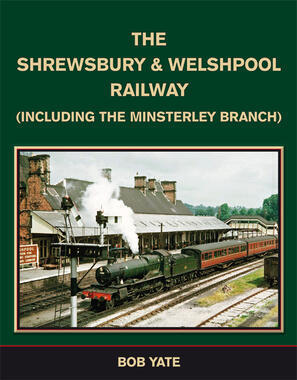 The Shrewsbury and Welshpool Railway