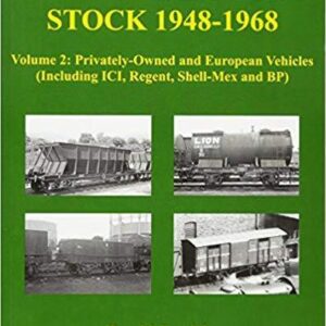 Non-Pool Freight Stock 1948-1968 Volume 2