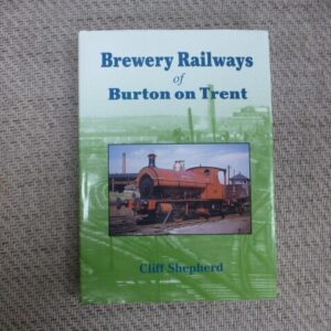 Brewery Railways of Burton on Trent - Used  s