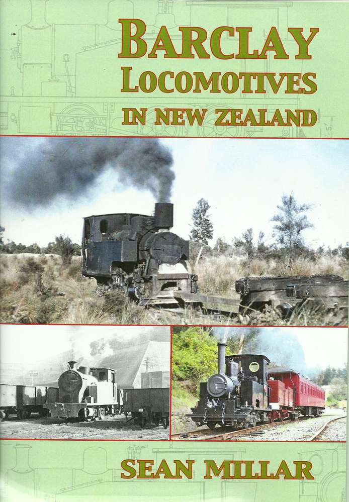 Barclay Locomotives in New Zealand 2nd Ed