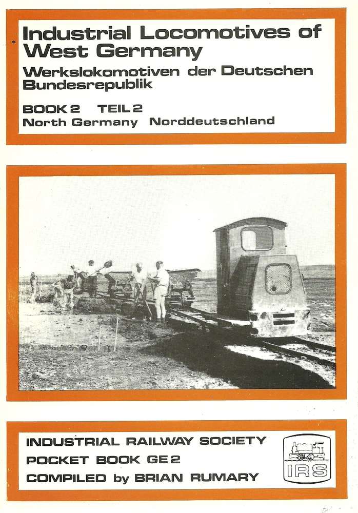 Industrial Locomotives of West Germany - Vol 2 North Germany Used