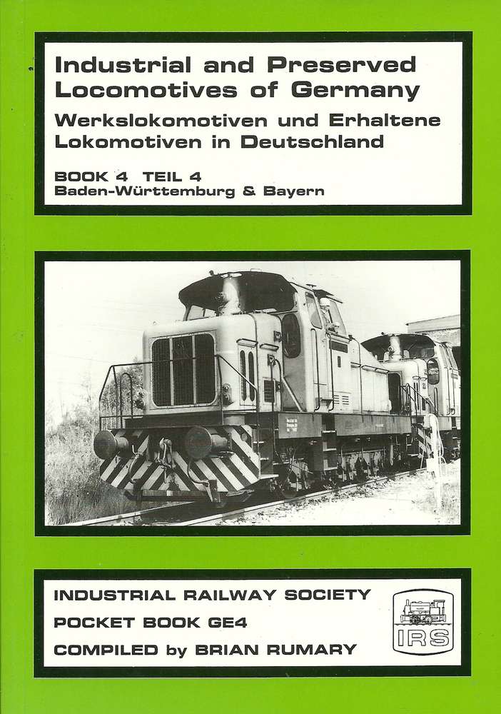 Industrial Locomotives of West Germany - Vol 4 Baden-Wurtemberg & Bavaria - Used