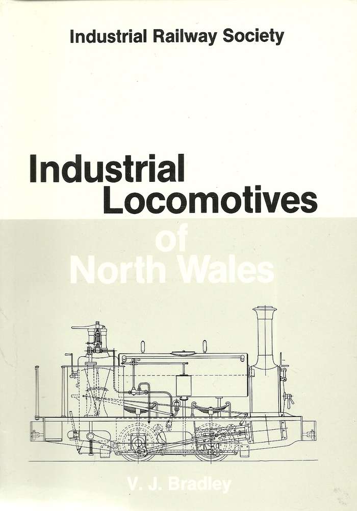 Industrial Locomotives of North Wales - Used 1s