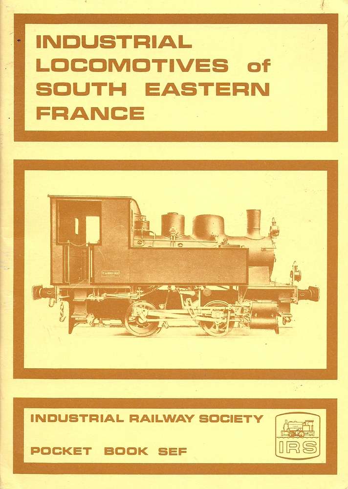 Industrial Locomotives of South Eastern France - Used 1s