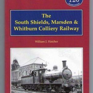 The South Shields, Marsden & Whitburn Colliery Railway