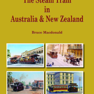 The Steam Tram in Australia and New Zealand