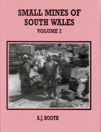 Small Mines of South Wales Volume 2 (Hard cover)