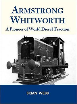 Armstrong Whitworth - A pioneer of world diesel traction