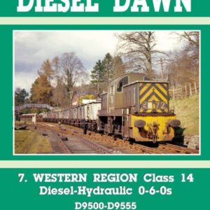 Diesel Dawn 7 Western Region 0-6-0s D9500-D9555