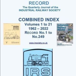 Industrial Railway Record Combined Index - Volumes 1 to 21 softback