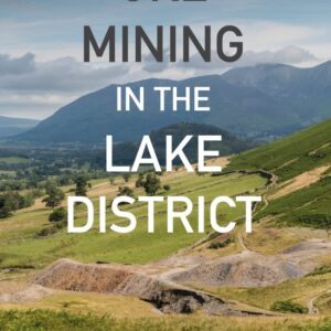 Ore mining in the Lake District