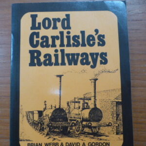 Lord Carlisle's Railways