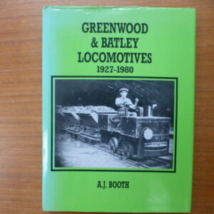 Greenwood and Batley Locomotives 1927-1980  - Used     s