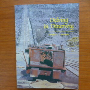 Delving in Dinorwig