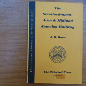 The Stratford upon Avon and Midland Junction Railway