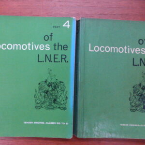The Locomotives of the LNER Parts 4 and 5 Tender engines D E and J classes