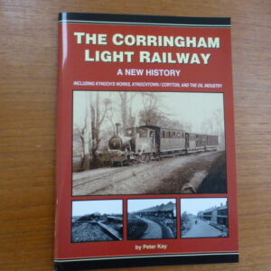 The Corringham Light Railway A New History - used
