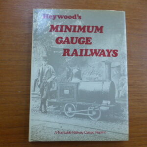 Heywood's Minimum Gauge Railways