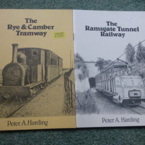 Ramsgate Tunnel Railway, Rye and Camber Tramway
