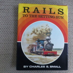 Rails to the Setting Sun
