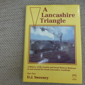 A Lancashire Triangle Part 2 - South Lancashire Coalfields railways