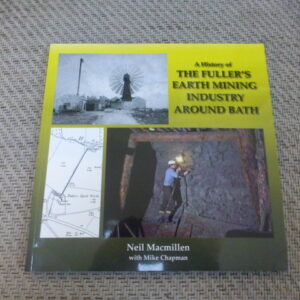 A History of the Fuller's Earth Mining Industry around Bath
