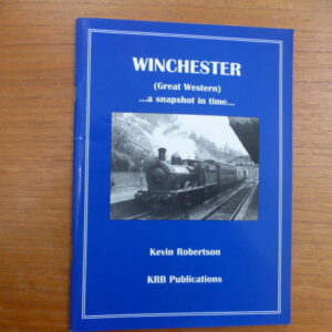 Winchester (Great Western) A Snapshot in Time