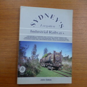 Sydney's Forgotten Industrial Railways