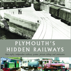 Plymouth's Hidden Railways - used