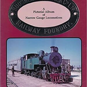 Hudswell Clarke & Co, A Pictorial Album of Narrow Gauge Locomotives - used