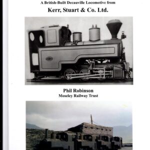 Genesis of the Joffre Type - A British built Decauville Locomotive from Kerr, Stuart