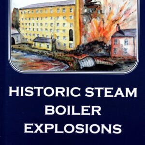 Historic Steam Boiler Explosions