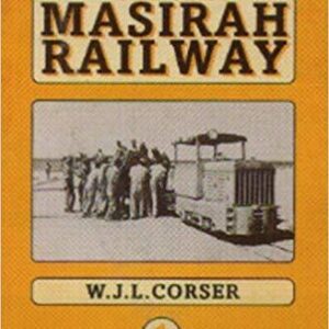 The RAF Masirah Railway - Used    s