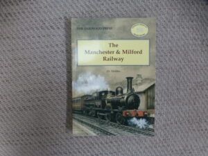 The Manchester and Milford Railway