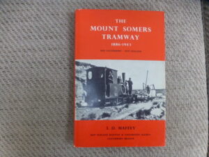 The Mount Somers Tramway 1886-1943