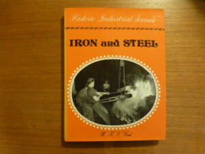 Historic Industrial Scenes - Iron and Steel