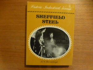 Historic Industrial Scenes - Sheffield Steel