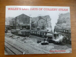 Wales's Last Days of Colliery Steam  used