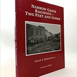 Narrow Gauge Railways - Two Feet and Under